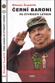Černí baroni po čtyřiceti letech : Černí baroni VII - VII
