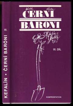 Rudolf Kefalín: Černí baroni