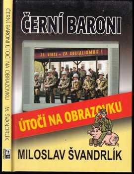 Černí baroni útočí na obrazovku - Miloslav Švandrlík, Martin Bezouška (2003, FaLi) - ID: 801557