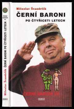 Černí baroni po čtyřiceti letech