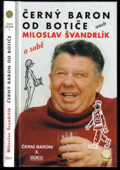 Miloslav Švandrlík: Černí baroni