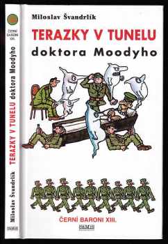 Miloslav Švandrlík: Černí baroni