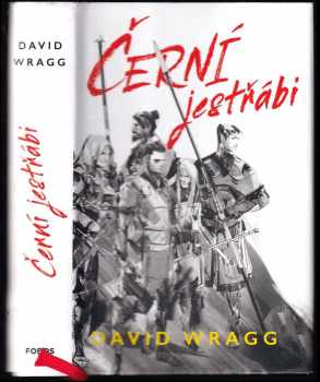 David Wragg: Černí jestřábi