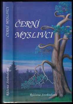 Černí myslivci