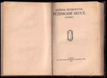 Růžena Svobodová: Černí myslivci + Pěšinkami srdce V JEDNOM SVAZKU