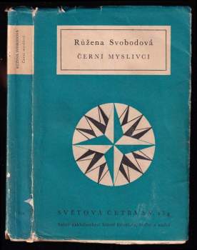 Růžena Svobodová: Černí myslivci