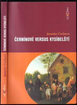 Černínové versus Kysíbelští