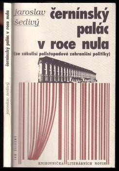 Jaroslav Šedivý: Černínský palác v roce nula