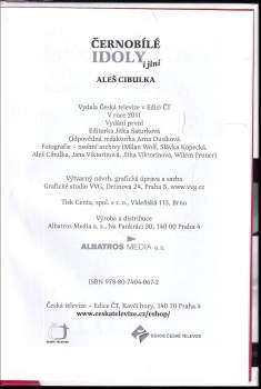 Aleš Cibulka: Černobílé idoly i jiní