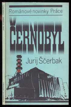 Černobyl - Jurij Ščerbak (1990, Práce) - ID: 672238