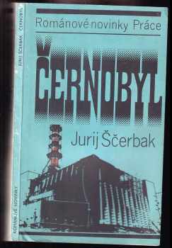 Černobyl - Jurij Ščerbak (1990, Práce) - ID: 728187