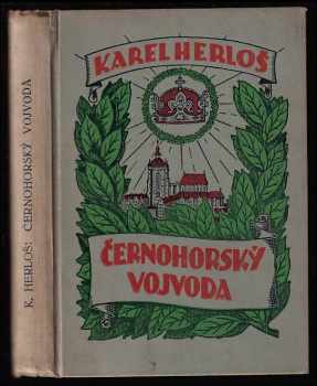 Černohorský vojvoda - Historický román - Karl Herloßsohn (1927, Vojtěch Šeba) - ID: 159473