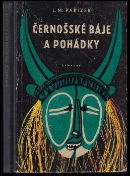 L. M Pařízek: Černošské báje a pohádky