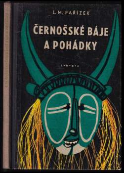 L. M Pařízek: Černošské báje a pohádky