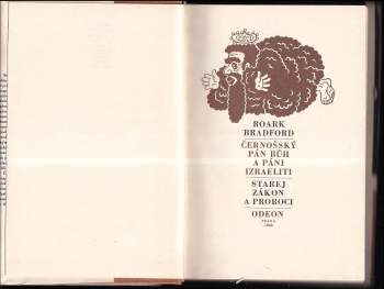 Roark Bradford: Černošský Pán Bůh a páni Izraeliti ; Starej zákon a proroci