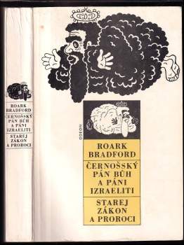 Roark Bradford: Černošský pánbůh a páni Izraeliti ; Starej zákon a proroci