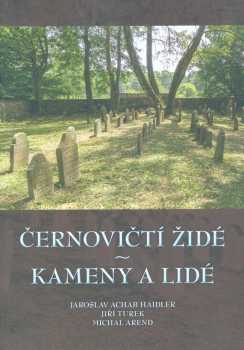 Černovičtí Židé - kameny a lidé