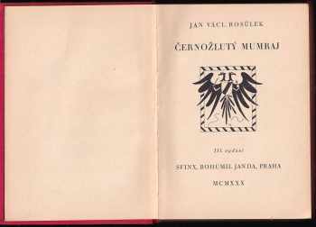 Jan Václav Rosůlek: Černožlutý mumraj : Díl 1-2