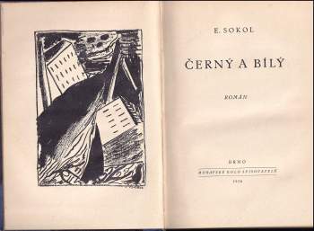 Karel Elgart Sokol: Černý a bílý