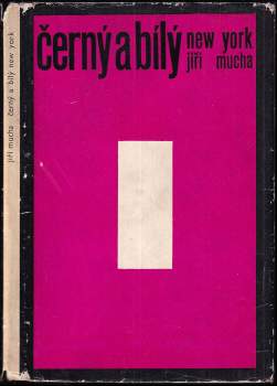 Jiří Mucha: Černý a bílý New York