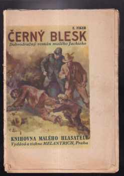 Eduard Fiker: Černý blesk