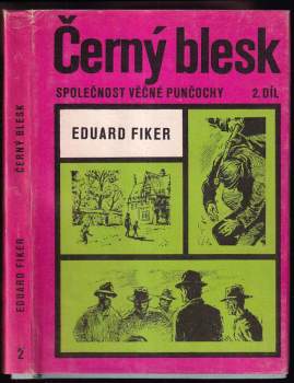 Černý blesk : 2. díl - Společnost věčné punčochy - Eduard Fiker (1970, Ostravský kulturní zpravodaj) - ID: 818893