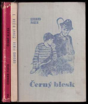 Eduard Fiker: Černý blesk