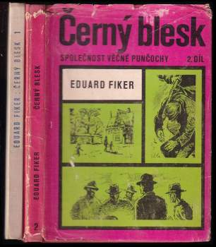 Černý blesk : Díl 1-2 - Eduard Fiker, Eduard Fiker, Eduard Fiker (1970, PKO Ostrava v Pulsu) - ID: 814126