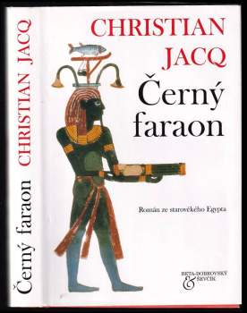 Christian Jacq: Černý faraon