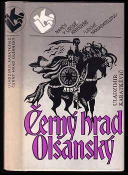 Uladzìmìr Sjamenavìč Karatkevìč: Černý hrad Olšanský