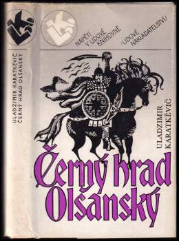 Uladzìmìr Sjamenavìč Karatkevìč: Černý hrad Olšanský