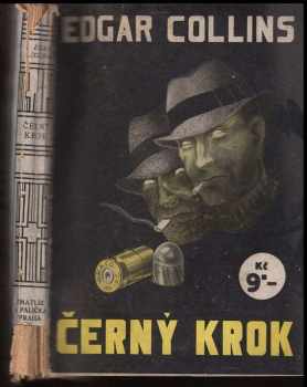 Edgar Collins: Černý krok : Kriminální román