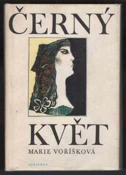 Marie Voříšková: Černý květ