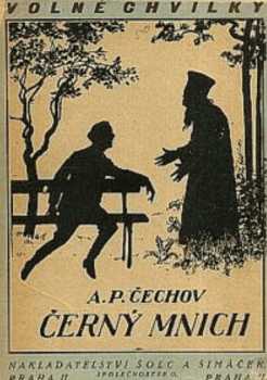 Anton Pavlovič Čechov: Černý mnich ; Professor literatury