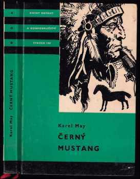 Černý mustang - Karl May (1968, Státní nakladatelství dětské knihy) - ID: 817463
