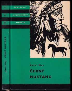 Černý mustang - Karl May (1968, Státní nakladatelství dětské knihy) - ID: 769502