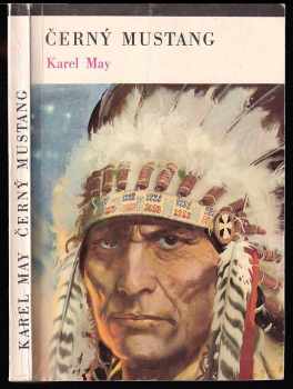 Černý mustang : pro čtenáře od 9 let - Karl May (1970, Albatros) - ID: 103726