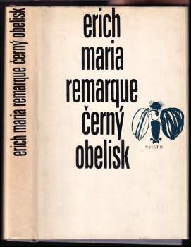 Černý obelisk : historie opožděného mládí - Erich Maria Remarque (1972, Naše vojsko) - ID: 812478