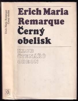 Černý obelisk - Erich Maria Remarque (1975, Odeon) - ID: 784062