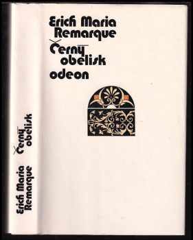 Černý obelisk - Erich Maria Remarque (1980, Odeon) - ID: 769518