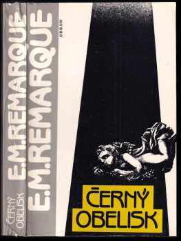 Černý obelisk - Erich Maria Remarque (1986, Odeon) - ID: 821076