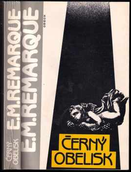 Černý obelisk - Erich Maria Remarque (1986, Odeon) - ID: 727954