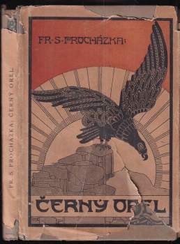 František Serafínský Procházka: Černý orel