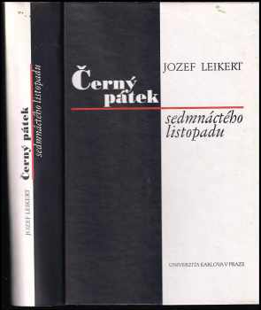 Jozef Leikert: Černý pátek sedmnáctého listopadu
