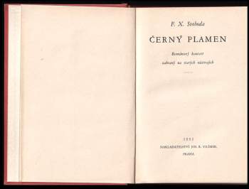 F. X Svoboda: Černý plamen