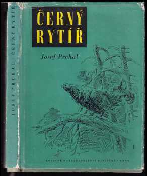 Černý rytíř - Josef Prchal (1955, Krajské nakladatelství) - ID: 249786