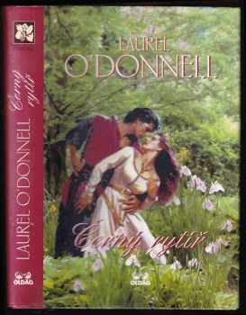 Laurel O'Donnell: Černý rytíř