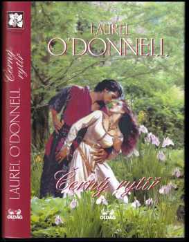 Laurel O'Donnell: Černý rytíř