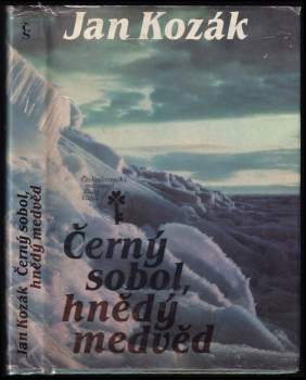 Černý sobol, hnědý medvěd : příběh z bajkalské tajgy