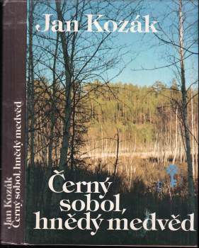 Černý sobol, hnědý medvěd